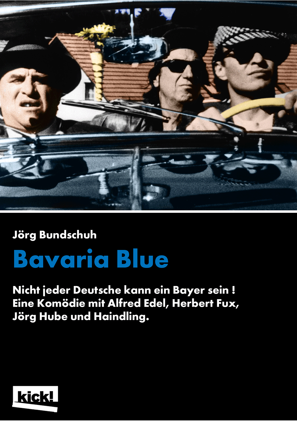 BAVARIA BLUE Ein Film von Jörg Bundschuh