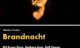 Brandnacht Ein Film von Markus Fischer