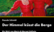 DER HIMMEL KÜSST DIE BERGE Maria & Margot Hellwig Ein Film von Pascale Schmidt