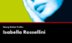 HOLLYWOOD PROFILE: ISABELLA ROSSELLINI Ein Film von Georg Stefan Troller