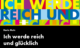 Ich werde reich und glücklich Ein Film von Doris Metz
