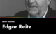 REGISSEURE DES NEUEN DEUTSCHEN FILMS - EDGAR REITZ Ein Film von Peter Buchka
