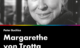 REGISSEURE DES NEUEN DEUTSCHEN FILMS - MARGARETHE VON TROTTA Ein Film von Peter Buchka