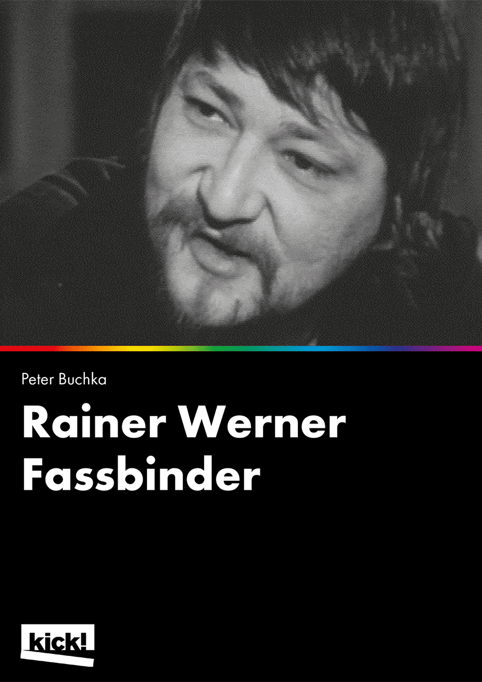 REGISSEURE DES NEUEN DEUTSCHEN FILMS - RAINER WERNER FASSBINDER Ein Film von Peter Buchka