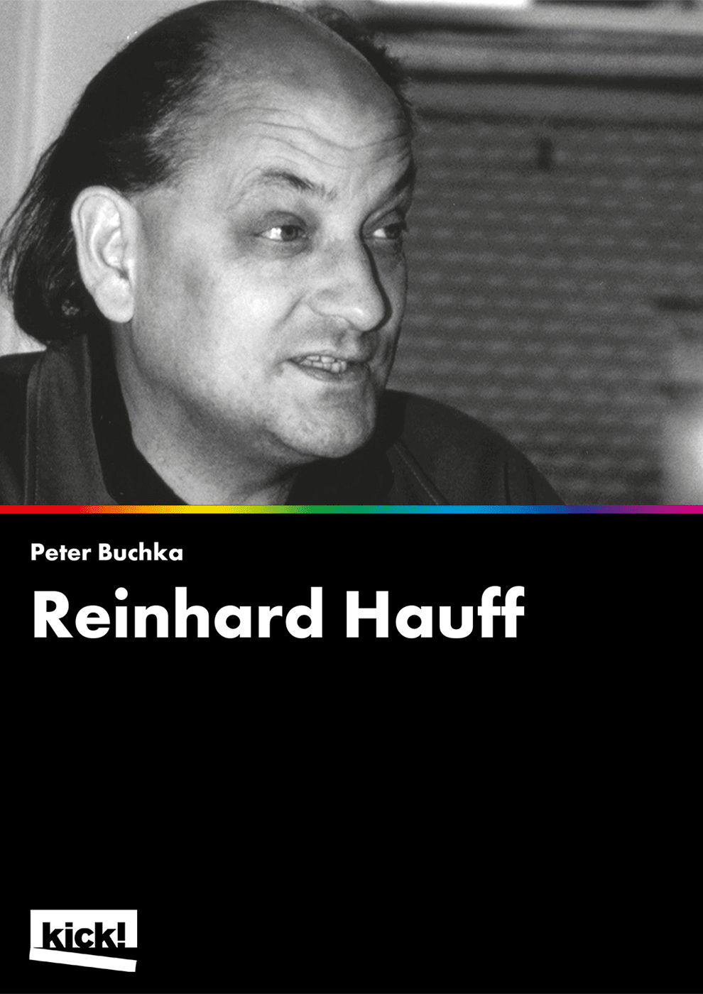 REGISSEURE DES NEUEN DEUTSCHEN FILMS - REINHARD HAUFF Ein Film von Peter Buchka