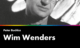 REGISSEURE DES NEUEN DEUTSCHEN FILMS - WIM WENDERS Ein Film von Peter Buchka